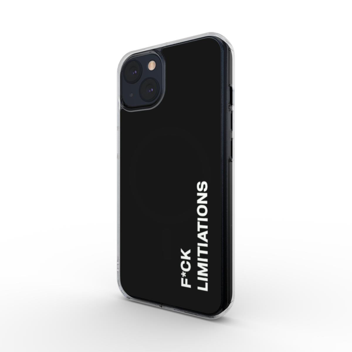 F*CK LIMITATIONS Phone Case