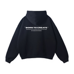 Born to Create Hoodie